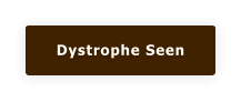 Dystrophe Seen